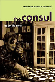 The Consul by Ralph Rumney, Malcolm Imrie, 9780872863989