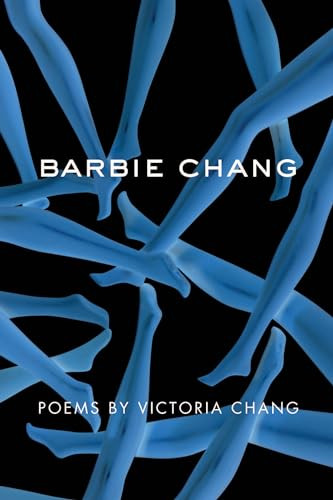 Barbie Chang by Victoria Chang, 9781556595165