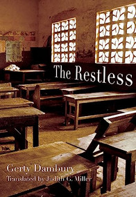 The Restless by Gerty Dambury, Judith G. Miller, 9781558614468