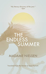 The Endless Summer by Madame Nielsen, Gaye Kynoch, 9781940953694
