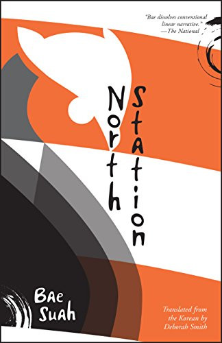 North Station by Suah Bae, Deborah Smith, 9781940953656
