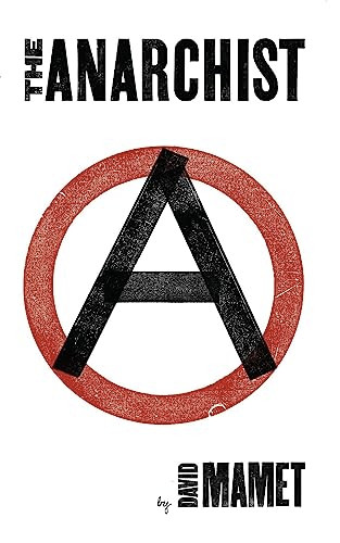 The Anarchist by David Mamet, 9781559364126