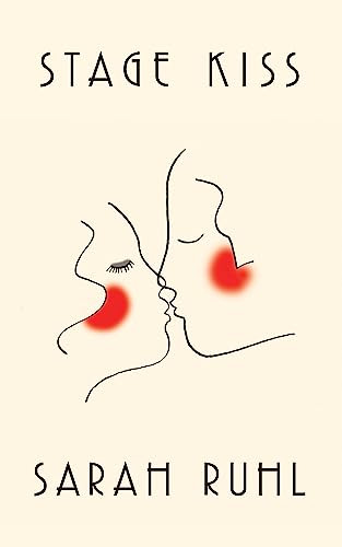 Stage Kiss by Sarah Ruhl, 9781559364706