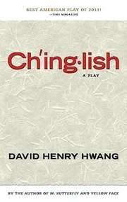Chinglish - 9781559364102 by David Henry Hwang, 9781559364102