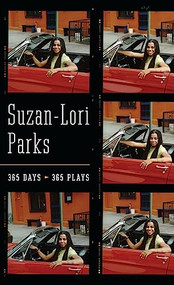 365 Days / 365 Plays by Suzan-Lori Parks, 9781559362863