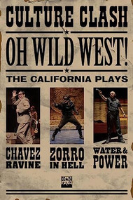 OH, WILD WEST! (Three New Plays) by Culture Clash, 9781559363273