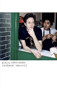 Plays, 1996-2000 (Maxwell) by Richard Maxwell, 9781559362283