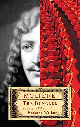 The Bungler by Molière, Richard Wilbur, 9781559363518