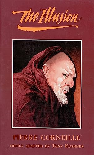The Illusion by Pierre Corneille, Tony Kushner, 9781559360906