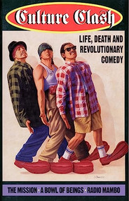 Culture Clash (Life, Death and Revolutionary Comedy) by Culture Clash, 9781559361392