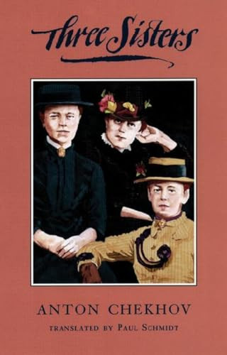 Three Sisters (TCG Edition) by Anton Chekhov, Paul Schmidt, 9781559360555