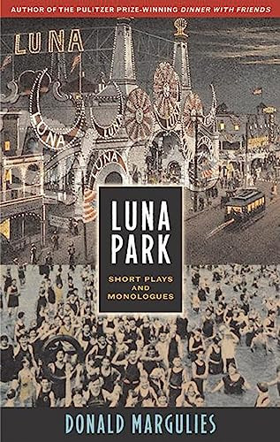 Luna Park (Short Plays and Monologues) by Donald Margulies, 9781559362061