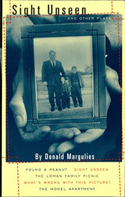 Sight Unseen and Other Plays by Donald Margulies, 9781559361033