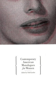 Contemporary American Monologues for Women by Todd London, 9781559361330