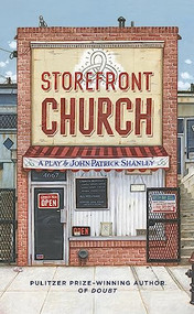 Storefront Church by John Patrick Shanley, 9781559364416