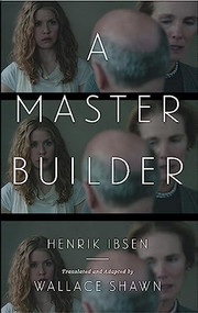 A Master Builder by Henrik Ibsen, Wallace Shawn, 9781559364492