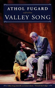 Valley Song by Athol Fugard, 9781559361194