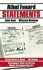 Statements by Athol Fugard, John Kani, Winston Ntshona, 9780930452612