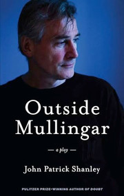 Outside Mullingar (TCG Edition) by John Patrick Shanley, 9781559364751