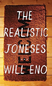 The Realistic Joneses by Will Eno, 9781559364744