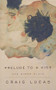 A Prelude to a Kiss and Other Plays by Craig Lucas, 9781559361934