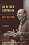 An Actor's Companion (Tools for the Working Actor) by Seth Barrish, Anne Hathaway, 9781559367967