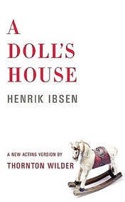 A Doll's House - 9781559365253 by Henrik Ibsen, Thornton Wilder, 9781559365253
