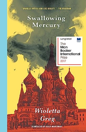 Swallowing Mercury by Wioletta Greg, Eliza Marciniak, 9781945492044
