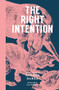 The Right Intention by Andrés Barba, Lisa Dillman, 9781945492068