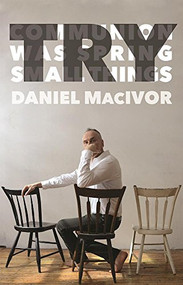 Try (Communion/Was Spring/Small Things) by Daniel MacIvor, 9781770914506
