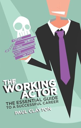 The Working Actor by Paul Clayton, 9781848424364