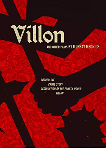 Villon and Other Plays by Murray Mednick, 9780990725602