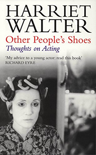 Other People's Shoes (Thoughts on Acting) by Harriet Walter, 9781854597519