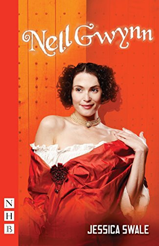 Nell Gwynn ((West End Edition)) by Jessica Swale, 9781848425590
