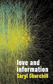 Love and Information by Caryl Churchill, 9781559364409