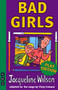 Bad Girls - 9781854599100 by Jacqueline Wilson, Vicky Ireland, 9781854599100