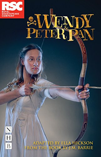 Wendy & Peter Pan by Ella  Hickson, J.M. Barrie, 9781848425262