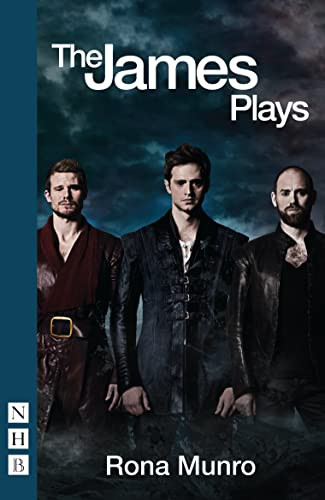 The James Plays by Rona Munro, 9781848425606