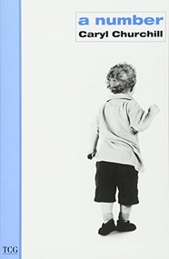A Number by Caryl Churchill, 9781559362252