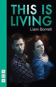 This is Living by Liam Borrett, 9781848425842