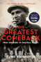 The Greatest Comeback (From Genocide to Football Glory: the Story of Bela Guttmann) by David Bolchover, 9781785903717