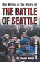 The Battle of the Story of the Battle of Seattle by Rebecca Solnit, David Solnit, 9781904859635