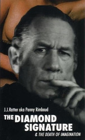 The Diamond Signature (& Death of the Imagination) by Penny Rimbaud, 9781873176559