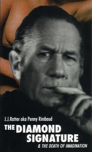 The Diamond Signature (& Death of the Imagination) by Penny Rimbaud, 9781873176559