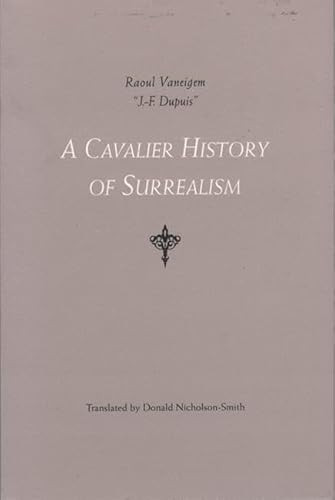 A Cavalier History of Surrealism by Raoul Vaneigem, Donald Nicholson-Smith, 9781873176948