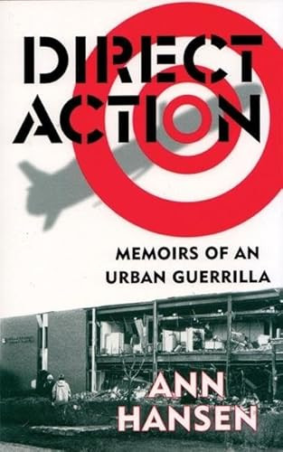 Direct Action (Memoirs of an Urban Guerrilla) by Ann Hansen, 9781902593487