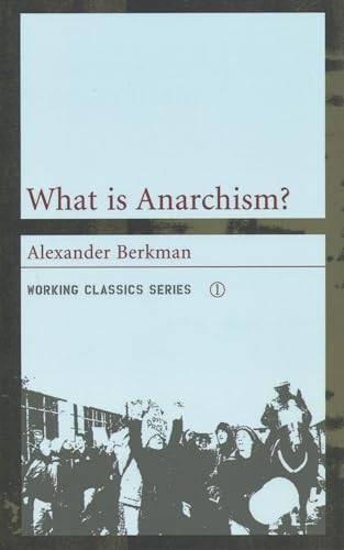 What is Anarchism? by Alexander Berkman, 9781902593708