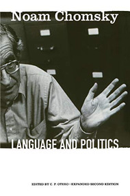 Language and Politics by Noam Chomsky, Carlos Otero, 9781902593821