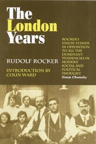 The London Years by Rudolf Rocker, Colin Ward, 9781904859222