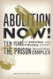 Abolition Now! (Ten Years of Strategy and Struggle Against the Prison Industrial Complex) by The CR10 Publications Collective, 9781904859963